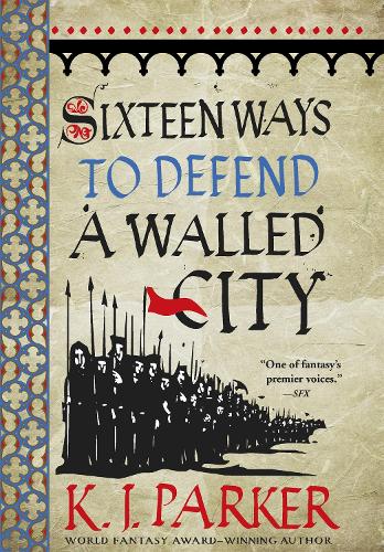 Паперова книга «Sixteen Ways to Defend a Walled City: The Siege, Book 1», автор K. Д. Паркер - фото №1