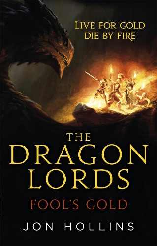 Бумажная книга «The Dragon Lords 1: Fool's Gold», автор Джон Холлинс - фото №1