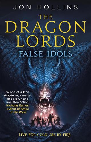 Бумажная книга «The Dragon Lords 2: False Idols», автор Джон Холлинс - фото №1