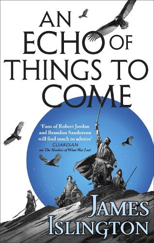 Бумажная книга «An Echo of Things to Come: Book Two of the Licanius trilogy», автор Джеймс Айлингтон - фото №1