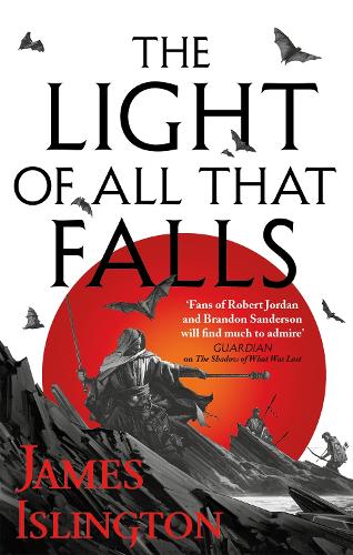 Бумажная книга «The Light of All That Falls: Book 3 of the Licanius trilogy», автор Джеймс Айлингтон - фото №1