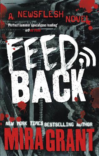 Бумажная книга «Feedback», автор Мира Грант - фото №1