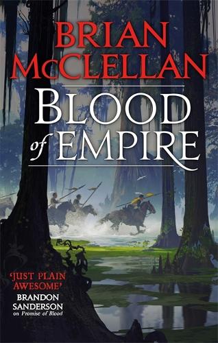 Бумажная книга «Blood of Empire: Book Three of Gods of Blood and Powder», автор Брайан Макклеллан - фото №1