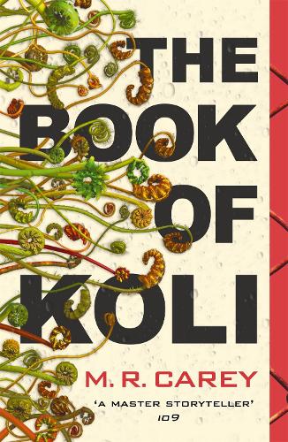 Паперова книга «The Book of Koli: The Rampart Trilogy, Book 1 (shortlisted for the Philip K. Dick Award)», автор М. Р. Кері - фото №1