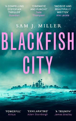Паперова книга «Blackfish City», автор Сем Дж. Міллер - фото №1