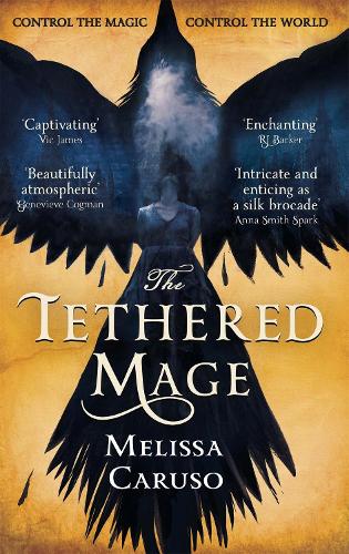 Паперова книга «The Tethered Mage», автор Мелісса Карузо - фото №1