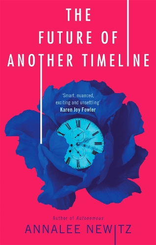 Бумажная книга «The Future of Another Timeline», автор Аннали Ньюитц - фото №1