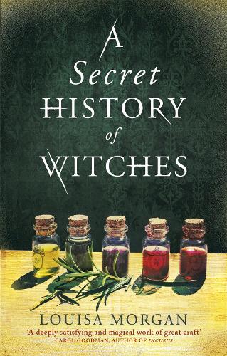 Бумажная книга «A Secret History of Witches: The spellbinding historical saga of love and magic», автор Луиза Морган - фото №1