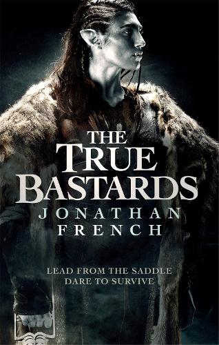 Паперова книга «The True Bastards: Book Two of the Lot Lands», автор Джонатан Френч - фото №1