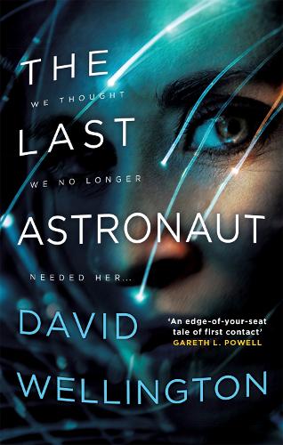 Паперова книга «The Last Astronaut: Shortlisted for the Arthur C. Clarke Award», автор Девід Веллінгтон - фото №1
