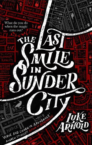 Бумажная книга «The Last Smile in Sunder City: Fetch Phillips Book 1», автор Люк Арнольд - фото №1
