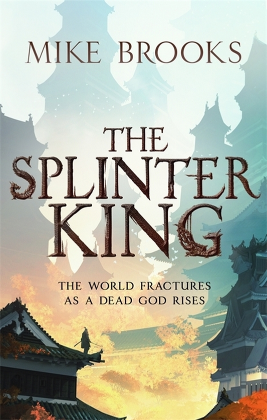 Бумажная книга «The Splinter King», автор Майк Брукс - фото №1