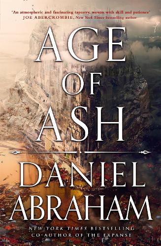 Бумажная книга «Age of Ash: The Sunday Times bestseller - The Kithamar Trilogy Book 1», автор Дэниел Абрахам - фото №1