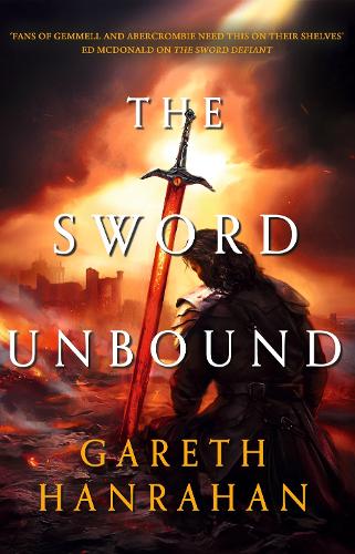 Бумажная книга «The Sword Unbound: Book two in the Lands of the Firstborn trilogy», автор Гарет Ханрахан - фото №1