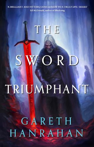 Бумажная книга «The Sword Triumphant», автор Гарет Ханрахан - фото №1
