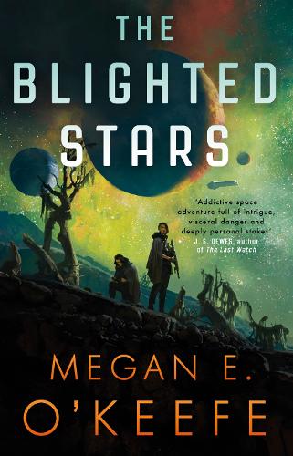 Паперова книга «The Blighted Stars», автор Меган Е. О'Кіф - фото №1