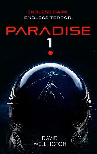 Бумажная книга «Paradise-1: A terrifying survival horror set in deep space», автор Дэвид Веллингтон - фото №1