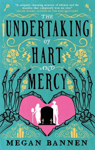 Бумажная книга «The Undertaking of Hart and Mercy: the swoonworthy fantasy romcom everyone's talking about!», автор Меган Баннен - фото №1