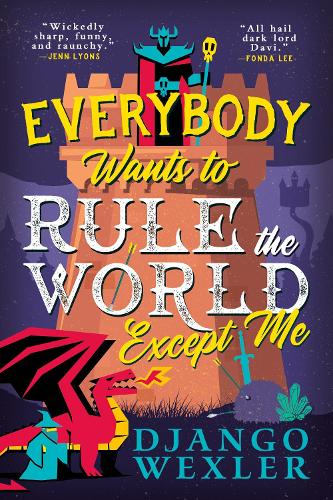 Бумажная книга «Everybody Wants to Rule the World Except Me», автор Джанго Векслер - фото №1