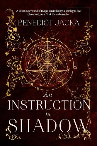 Бумажная книга «An Instruction in Shadow: A magical urban fantasy from the author of the million-copy-selling Alex Verus novels», автор Бенедикт Яка - фото №1
