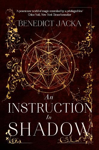 Бумажная книга «An Instruction in Shadow: Inheritance of Magic Book 2: urban fantasy from the author of the million-copy-selling Alex Verus novels», автор Бенедикт Яка - фото №1