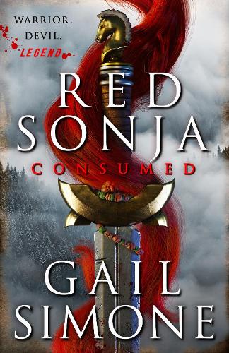 Бумажная книга «Red Sonja: Consumed: The exhilarating swords and sorcery novel starring the legendary redhead warrior», автор Гейл Симоне - фото №1