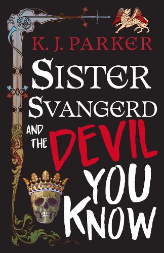 Паперова книга «Sister Svangerd and the Devil You Know», автор K. Д. Паркер - фото №1