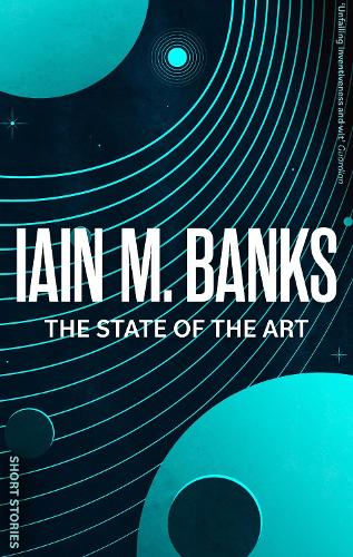 Бумажная книга «The State Of The Art», автор Иэн М. Бэнкс - фото №1