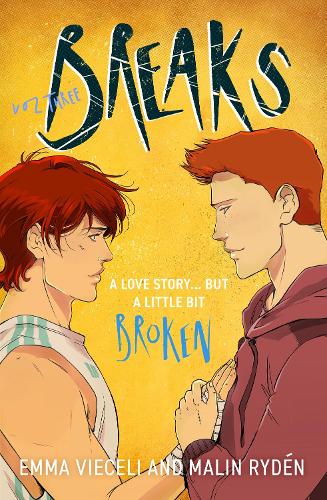 Паперова книга «Breaks Volume 3: The final chapter in the enemies-to-lovers queer webcomic sensation . . . that's a little bit broken», авторів Емма Віцелі, Малін Райден - фото №1