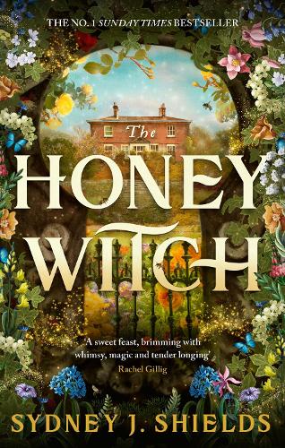 Бумажная книга «The Honey Witch: The Number One Sunday Times Bestselling Cosy Sapphic Romantasy», автор Сидни Дж. Шилдс - фото №1