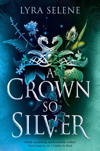 Бумажная книга «A Crown So Silver: the Spellbinding Number One Sunday Times Bestseller», автор Лира Селена - фото №1
