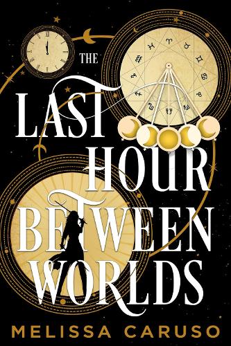 Бумажная книга «The Last Hour Between Worlds», автор Мелисса Карузо - фото №1