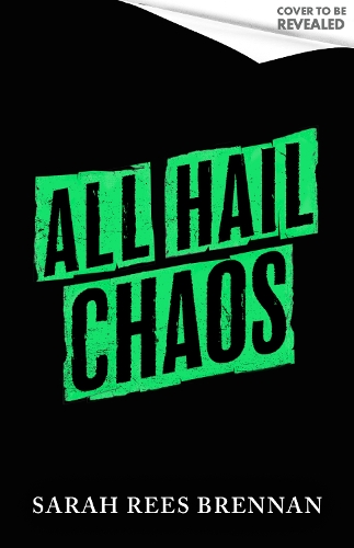 Бумажная книга «All Hail Chaos (Time of Iron Book 2): Sequel to the No. 1 Sunday Times Bestselling Long Live Evil», автор Сара Рис Бреннан - фото №1