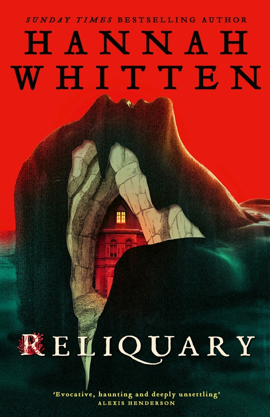 Бумажная книга «Reliquary: The deliciously atmospheric horror debut from New York Times bestselling author Hannah Whitten.», автор Ханна Виттен - фото №1