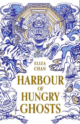 Бумажная книга «Harbour of Hungry Ghosts: A brilliant new fantasy series from the no. 1 Sunday Times bestselling author», автор Элиза Чан - фото №1