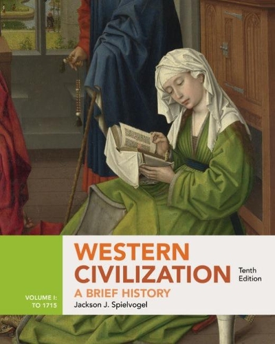 Паперова книга «Western Civilization: A Brief History, Volume I: to 1715», автор Джексон Шпільфогель - фото №1