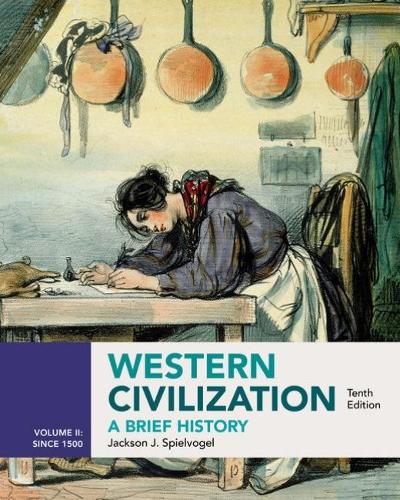 Паперова книга «Western Civilization: A Brief History, Volume II since 1500», автор Джексон Шпільфогель - фото №1