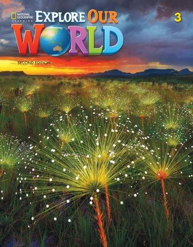 Бумажная книга «Explore Our World 3», автор Габриэль Притчард - фото №1