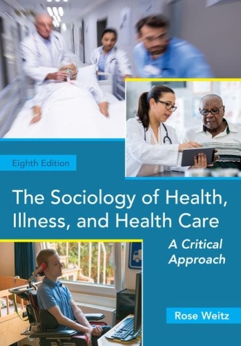 Бумажная книга «The Sociology of Health, Illness, and Health Care: A Critical Approach», автор Роуз Вайц - фото №1