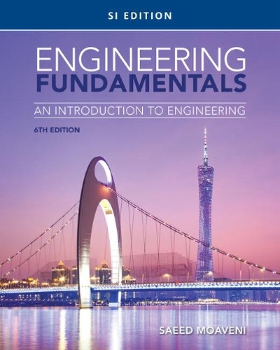 Бумажная книга «Engineering Fundamentals: An Introduction to Engineering, SI Edition», автор Саид Моавени - фото №1