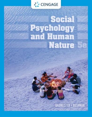 Бумажная книга «Social Psychology and Human Nature», авторов Брэд Бушман, Рой Ф. Баумейстер - фото №1
