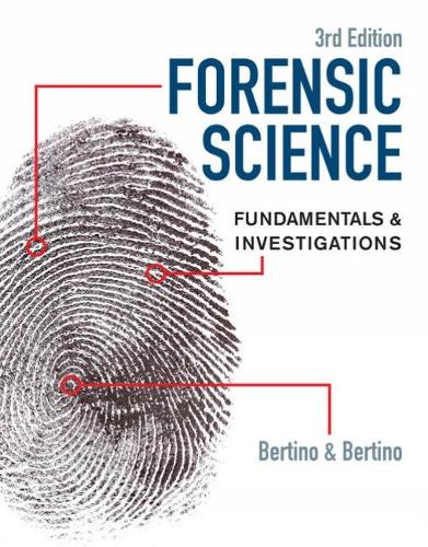 [object Object] «Forensic Science: Fundamentals & Investigations», авторів Ентоні Бертіно, Патриція Бертіно - фото №1
