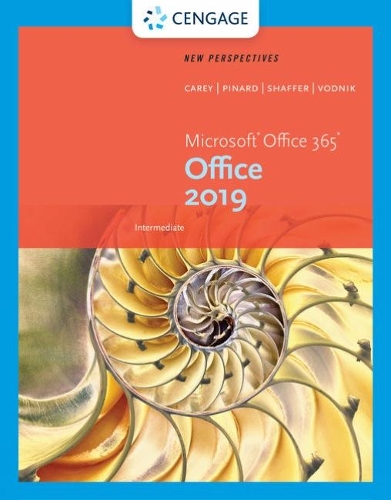 Бумажная книга «New Perspectives Microsoft�Office 365 & Office 2019 Intermediate», авторов Энн Шаффер, Патрик Кэри - фото №1