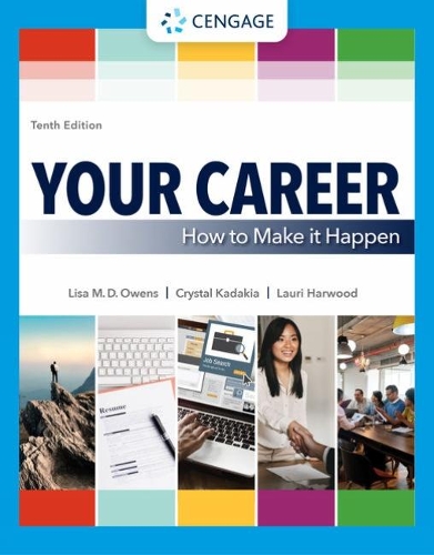 Паперова книга «Your Career: How to Make it Happen», авторів Крістал Кадакія, Лаурі Харвуд, Ліза Оуенс - фото №1
