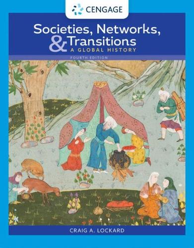 Бумажная книга «Societies, Networks, and Transitions: A Global History», автор Крейг Локард - фото №1
