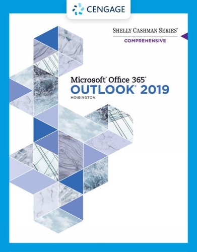 Бумажная книга «Shelly Cashman Series� Microsoft� Office 365� & Outlook 2019 Comprehensive», автор Коринна Хойзингтон - фото №1