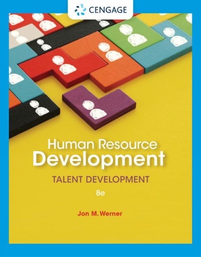 Паперова книга «Human Resource Development: Talent Development», автор Джон Вернер - фото №1