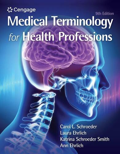 Паперова книга «Medical Terminology for Health Professions, Spiral bound Version», авторів Енн Ерліх, Керол Шредер, Катріна Шредер, Лора Ерліх - фото №1