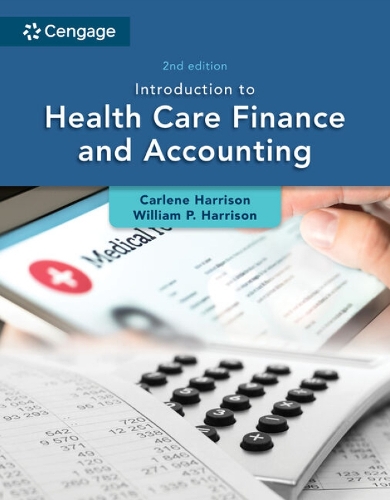 Паперова книга «Introduction to Health Care Finance and Accounting», авторів Карлін Гаррісон, Керол Тейлор, Вільям Гаррісон - фото №1