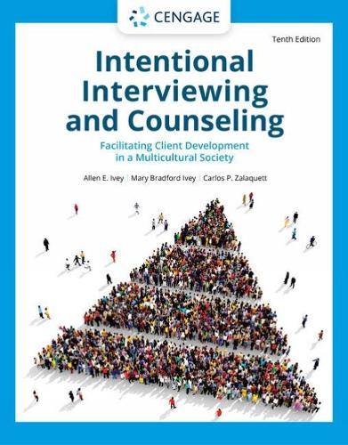 [object Object] «Intentional Interviewing and Counseling: Facilitating Client Development in a Multicultural Society», авторів Аллен Айві, Карлос Залакетт, Мері Айві - фото №1